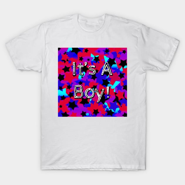 It's A Boy! Party Stars T-Shirt by BlakCircleGirl